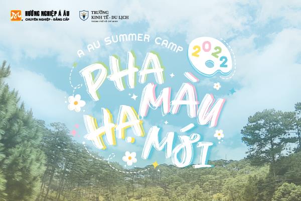 a au summer camp 2022